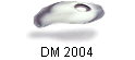 DM 2004